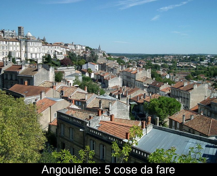 Angoulême: 5 Cose Da Fare