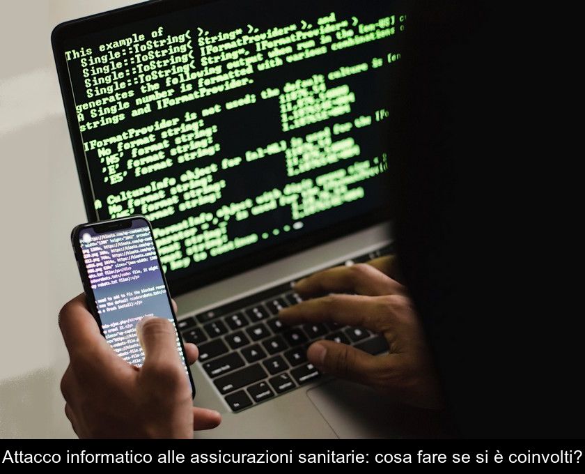 Attacco Informatico Alle Assicurazioni Sanitarie: Cosa Fare Se Si è Coinvolti?