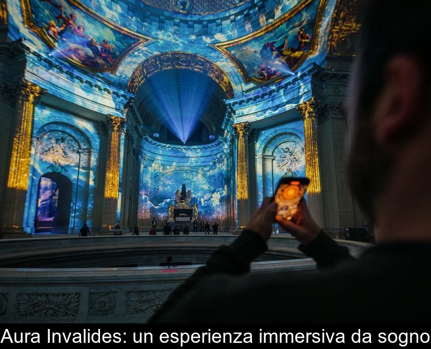 Aura Invalides: Un'esperienza Immersiva Da Sogno