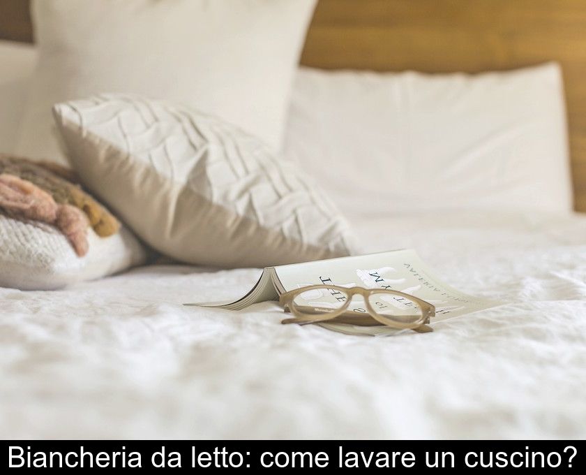 Biancheria Da Letto: Come Lavare Un Cuscino?