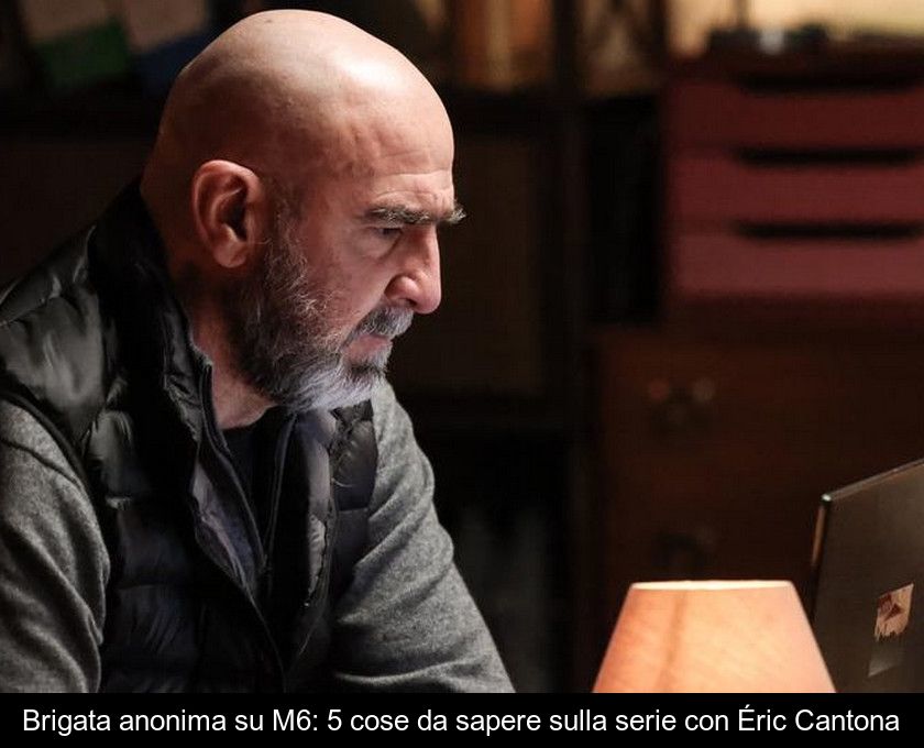 Brigata Anonima Su M6: 5 Cose Da Sapere Sulla Serie Con Éric Cantona