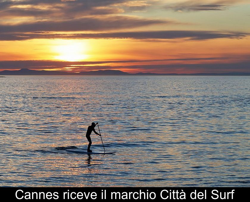 Cannes Riceve Il Marchio Città Del Surf