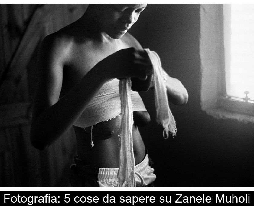 Fotografia: 5 Cose Da Sapere Su Zanele Muholi