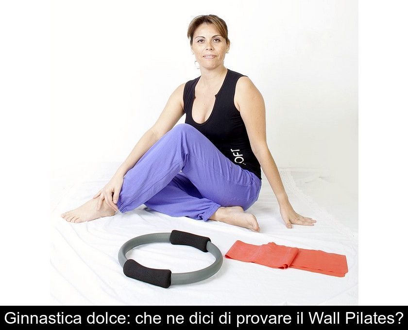 Ginnastica Dolce: Che Ne Dici Di Provare Il Wall Pilates?