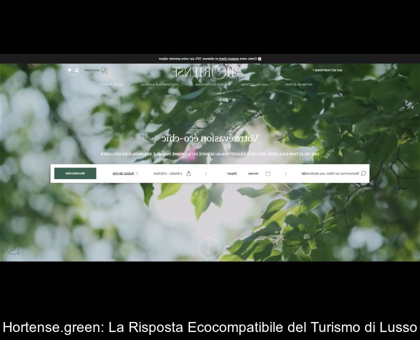 Hortense.green: La Risposta Ecocompatibile Del Turismo Di Lusso