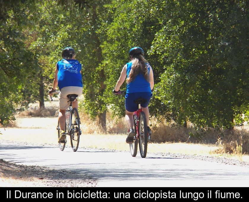 Il Durance In Bicicletta: Una Ciclopista Lungo Il Fiume.