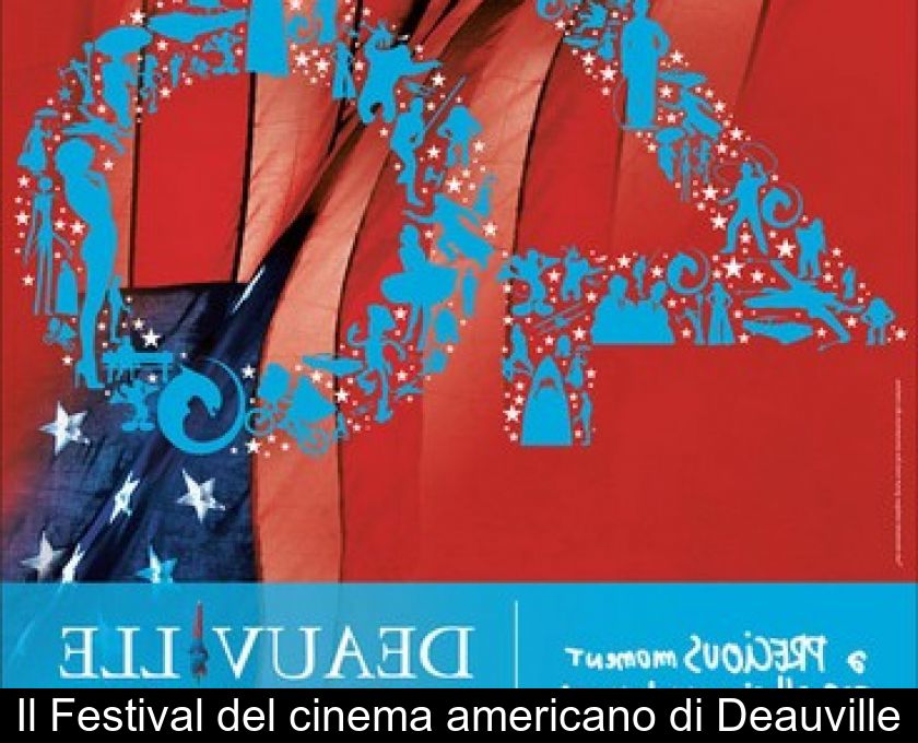 Il Festival Del Cinema Americano Di Deauville