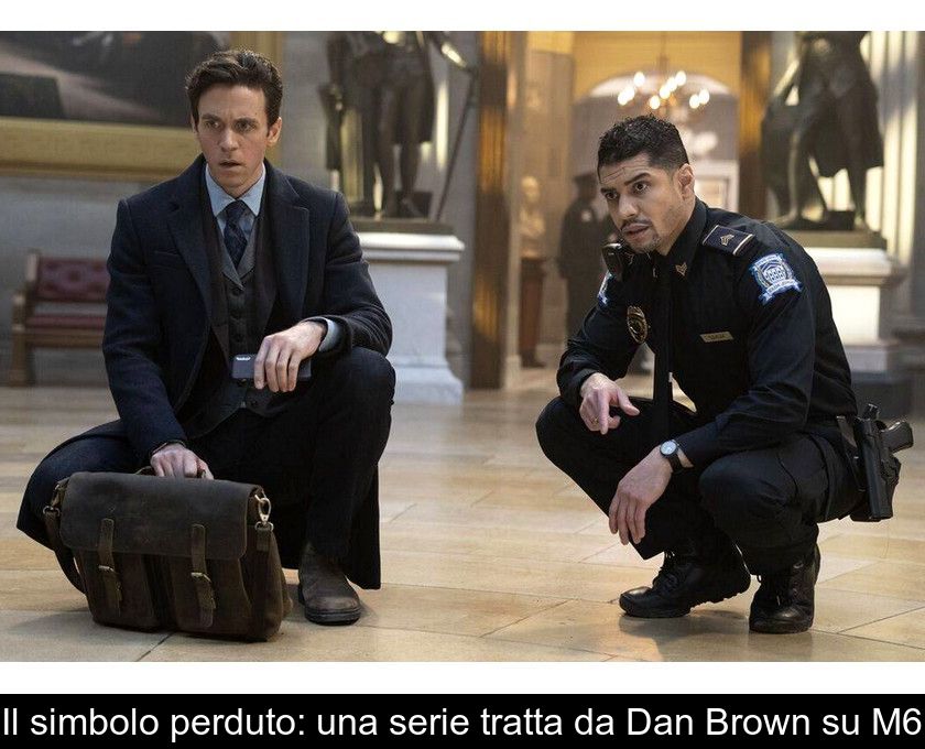 Il Simbolo Perduto: Una Serie Tratta Da Dan Brown Su M6