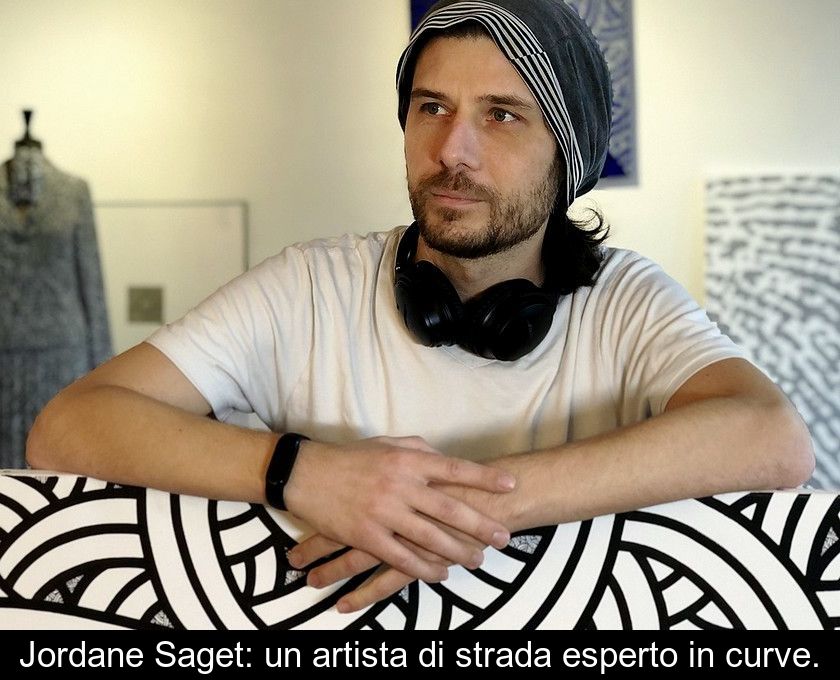 Jordane Saget: Un Artista Di Strada Esperto In Curve.