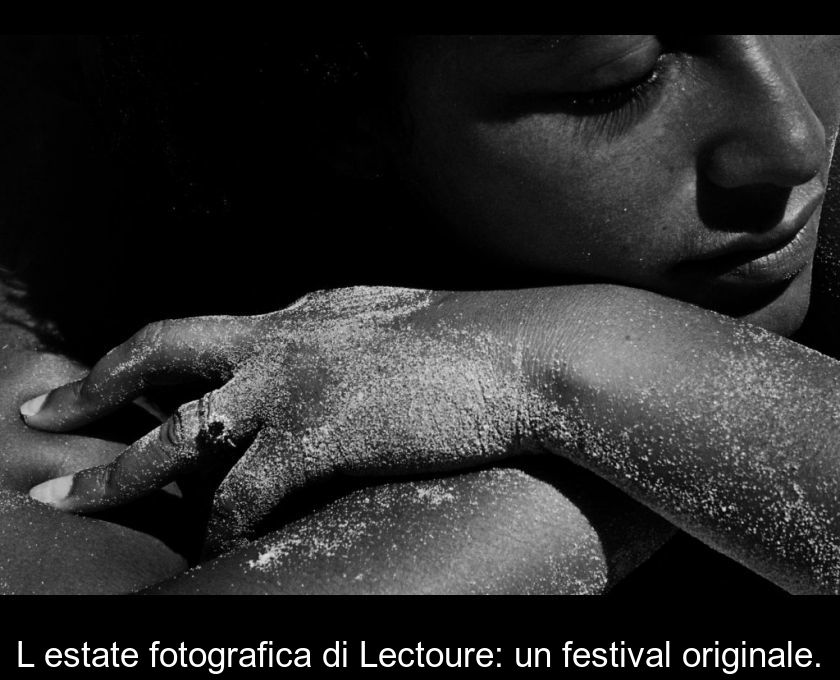 L'estate Fotografica Di Lectoure: Un Festival Originale.