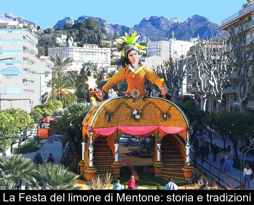 La Festa Del Limone Di Mentone: Storia E Tradizioni