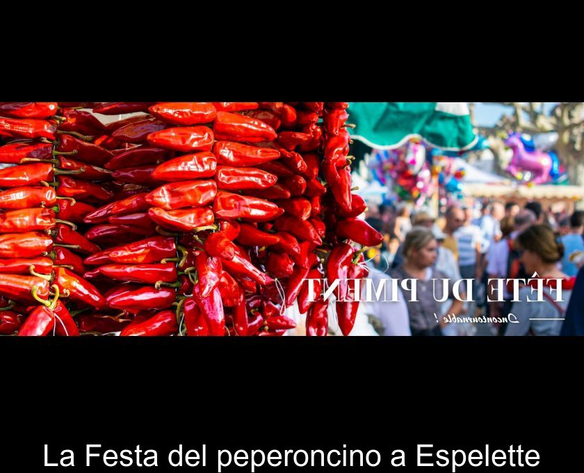 La Festa Del Peperoncino A Espelette