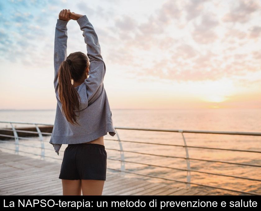 La Napso-terapia: Un Metodo Di Prevenzione E Salute