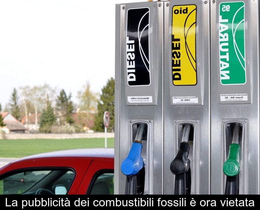 La Pubblicità Dei Combustibili Fossili è Ora Vietata