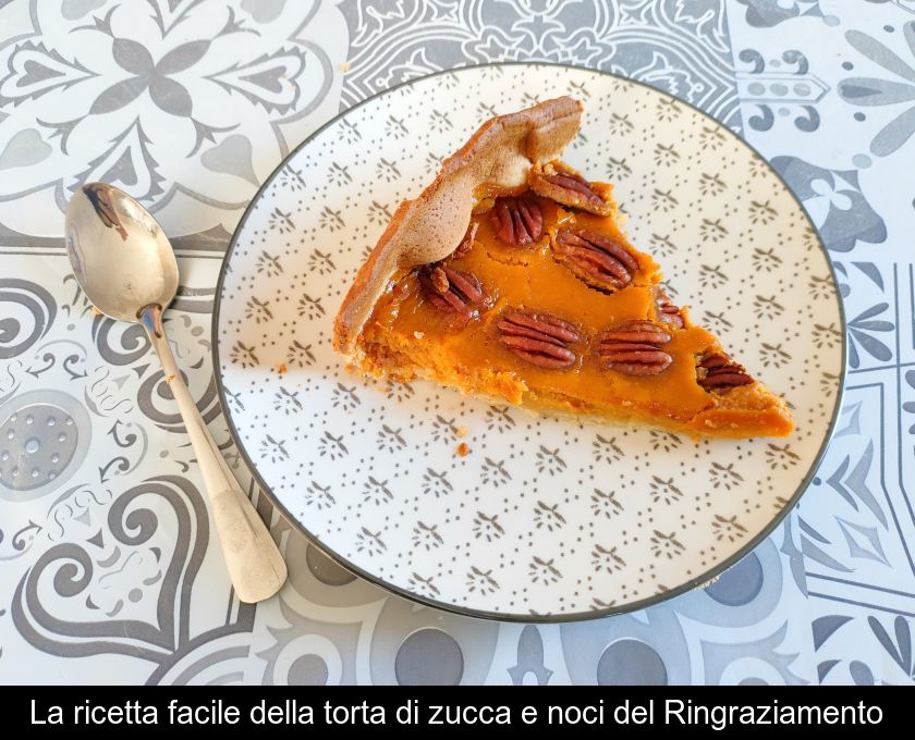 La Ricetta Facile Della Torta Di Zucca E Noci Del Ringraziamento