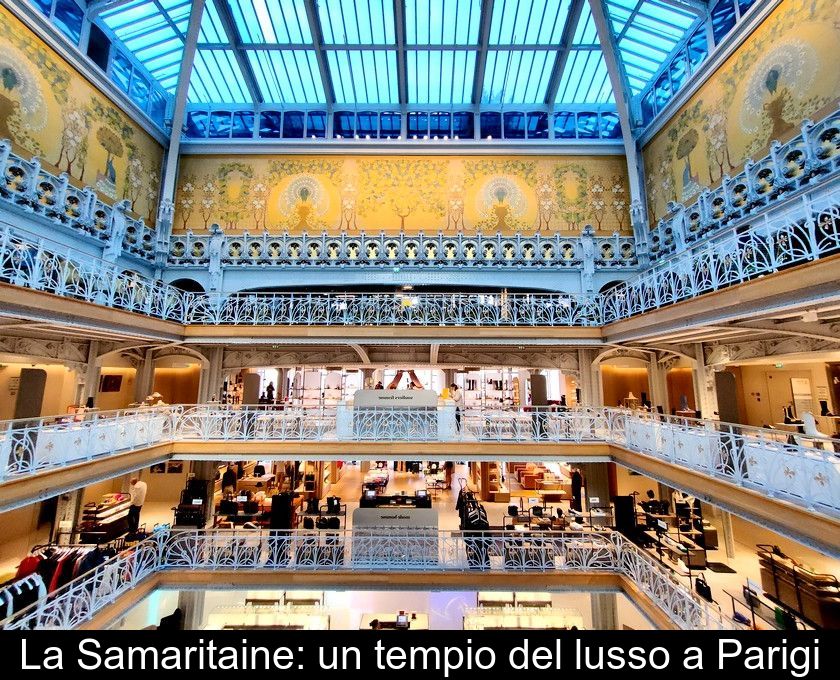 La Samaritaine: Un Tempio Del Lusso A Parigi