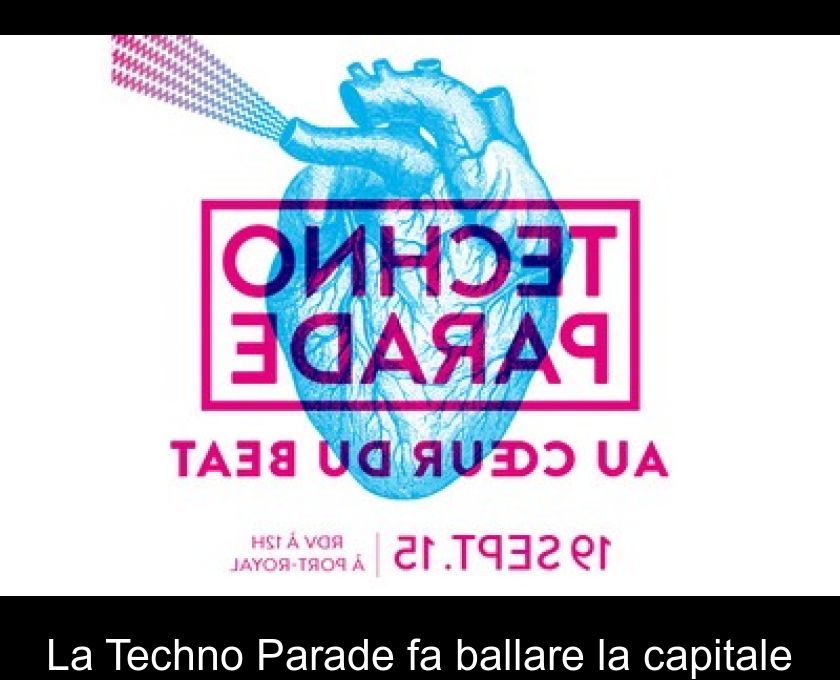 La Techno Parade Fa Ballare La Capitale