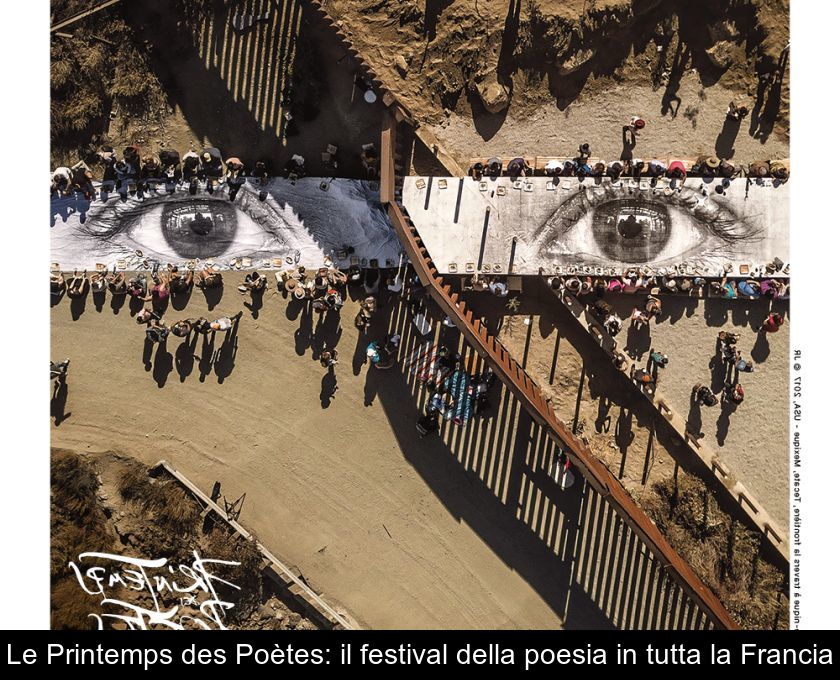 Le Printemps Des Poètes: Il Festival Della Poesia In Tutta La Francia