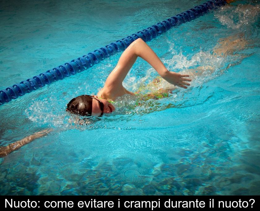 Nuoto: Come Evitare I Crampi Durante Il Nuoto?