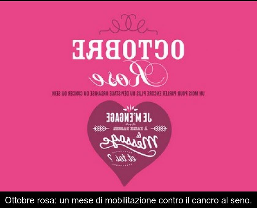 Ottobre Rosa: Un Mese Di Mobilitazione Contro Il Cancro Al Seno.