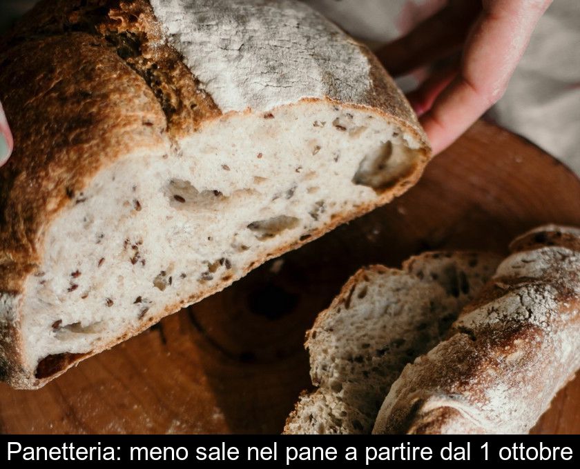 Panetteria: Meno Sale Nel Pane A Partire Dal 1 Ottobre