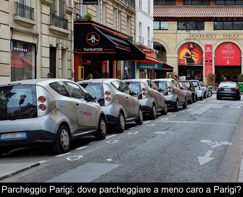 Parcheggio Parigi: Dove Parcheggiare A Meno Caro A Parigi?