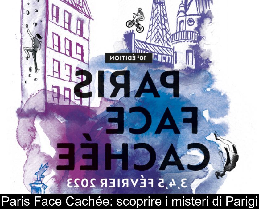 Paris Face Cachée: Scoprire I Misteri Di Parigi