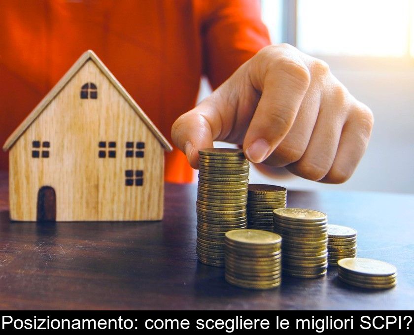 Posizionamento: Come Scegliere Le Migliori Scpi?