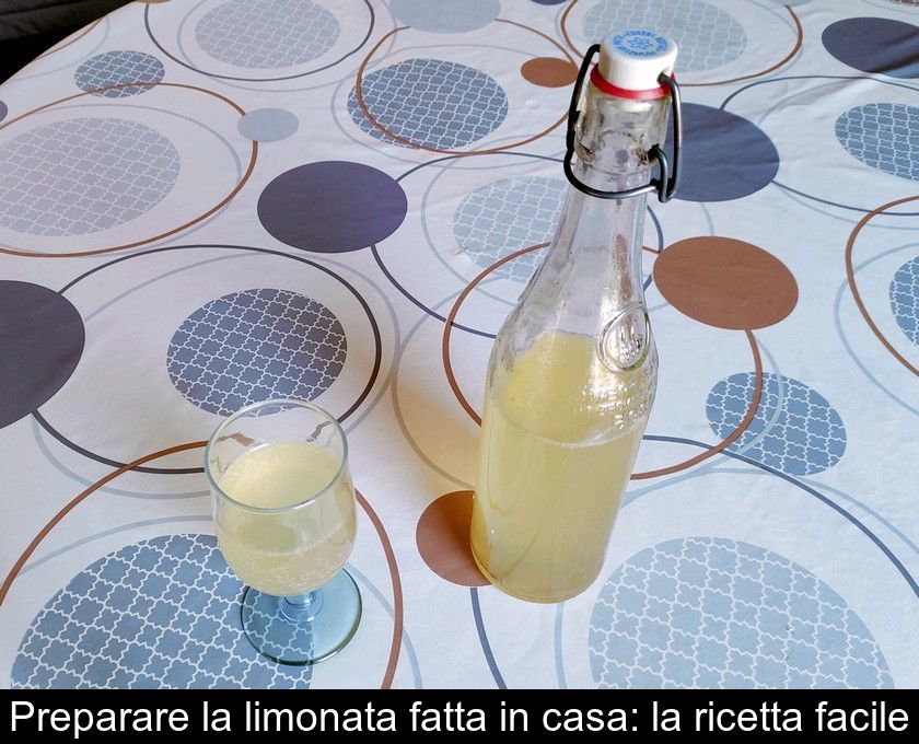 Preparare La Limonata Fatta In Casa: La Ricetta Facile