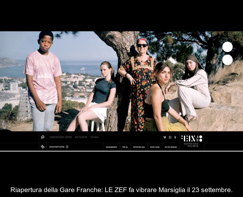 Riapertura Della Gare Franche: Le Zef Fa Vibrare Marsiglia Il 23 Settembre.