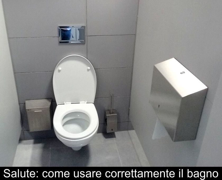 Salute: Come Usare Correttamente Il Bagno