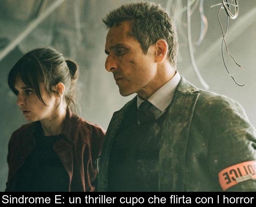 Sindrome E: Un Thriller Cupo Che Flirta Con L'horror