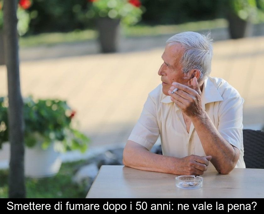 Smettere Di Fumare Dopo I 50 Anni: Ne Vale La Pena?