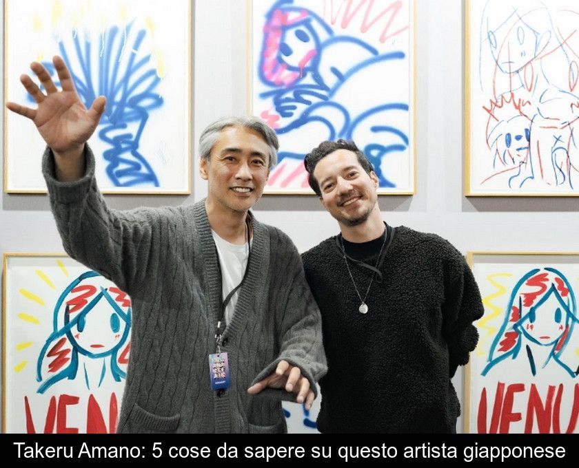 Takeru Amano: 5 Cose Da Sapere Su Questo Artista Giapponese