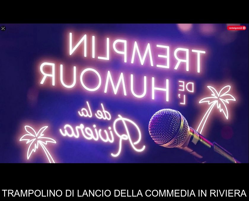 Trampolino Di Lancio Della Commedia In Riviera